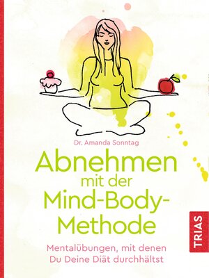 cover image of Abnehmen mit der Mind-Body-Methode